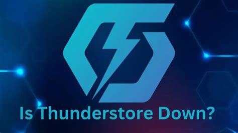 is thunderstore down